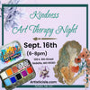 Kindness art Therapy night