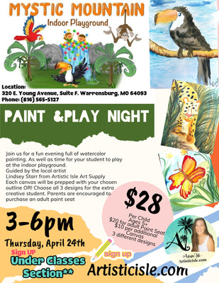 Paint & Play Event, April 24th, Warrensburg MO. Mystic Mountain
