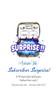 Subscriber surprise